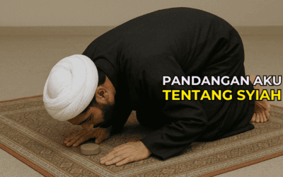 Apa Pandangan Aku Tentang Syiah? Islam atau Kafir?