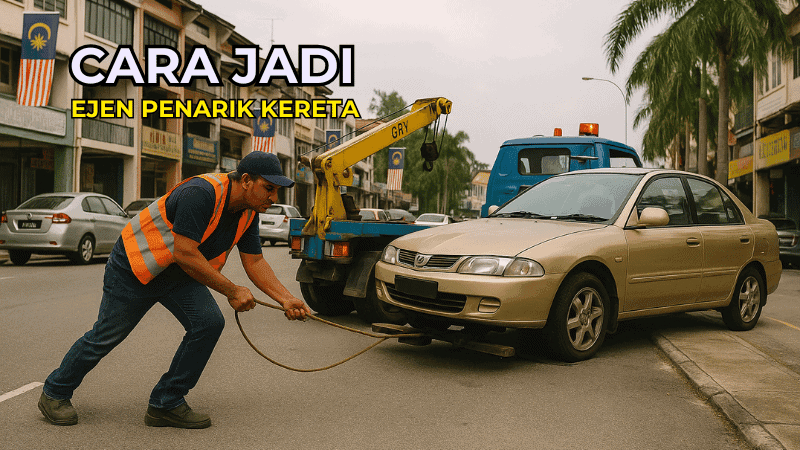 Cara Jadi Ejen Penarik Kereta di Malaysia