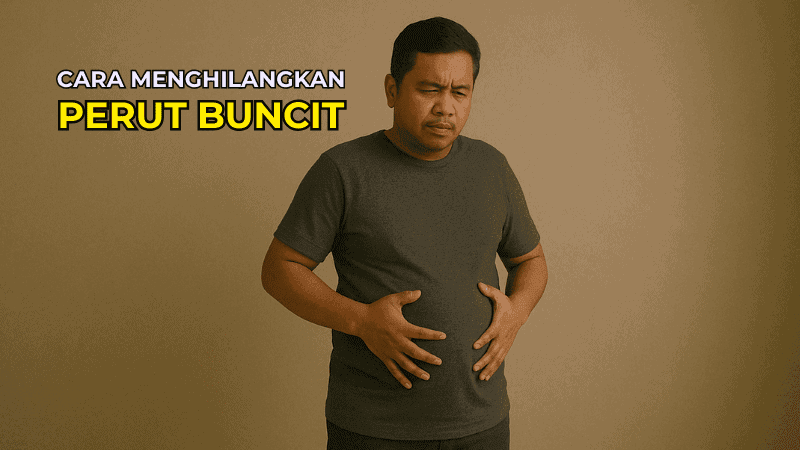 Cara Menghilangkan Perut Buncit dengan Cepat