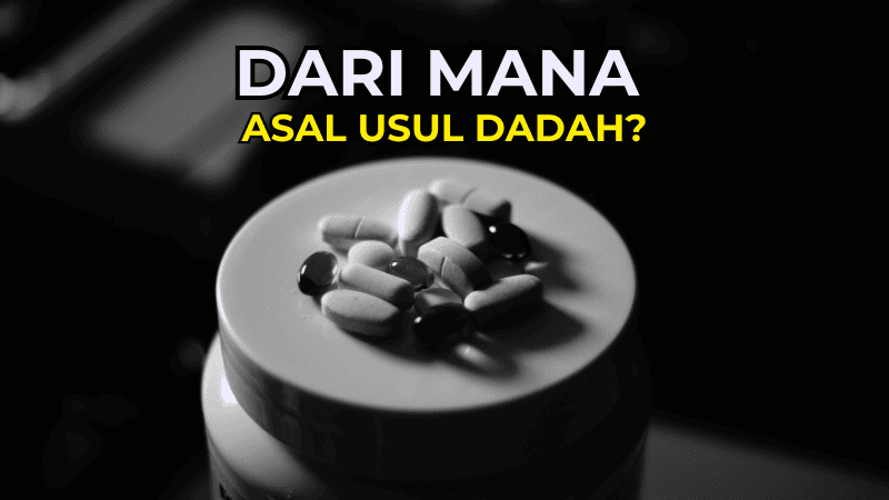 Dari Mana Asal Usul Dadah