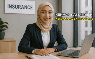 10 Sebab Kenapa Ramai Pilih Kerjaya Agen Insurans
