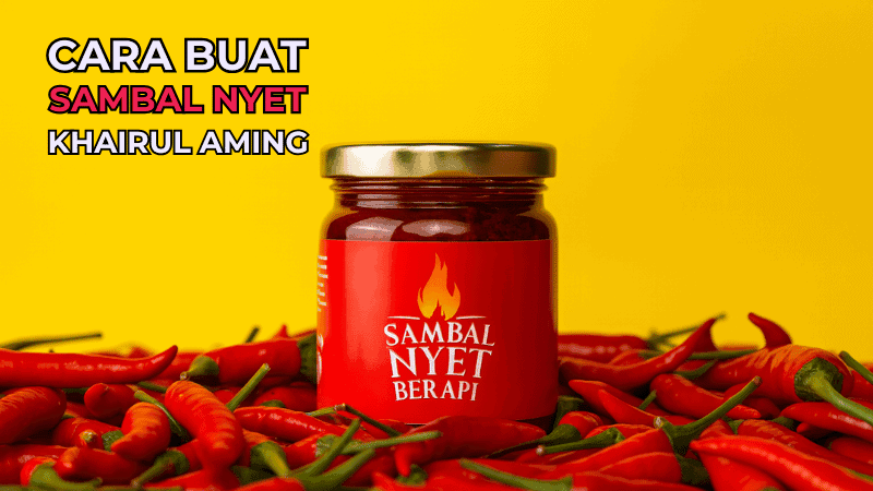 Cara Buat Sambal Nyet Khairul Aming
