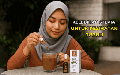 7 Kelebihan Stevia untuk Kesihatan Tubuh Anda