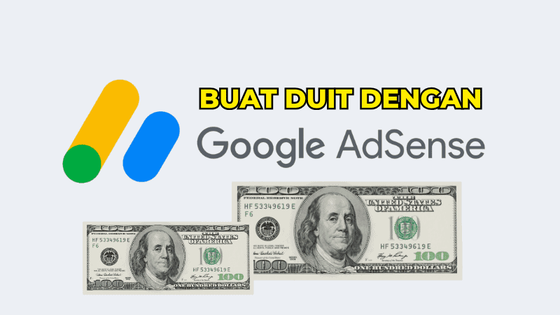 Cara Buat Duit dengan Google AdSense