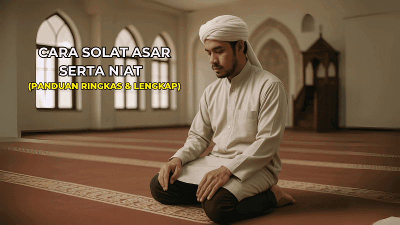 Cara Solat Asar