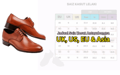 Jadual Saiz Kasut Antarabangsa: UK, US, EU & Asia
