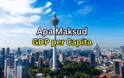 Apa Maksud GDP per Capita?