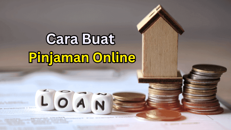 Cara Buat Pinjaman Online