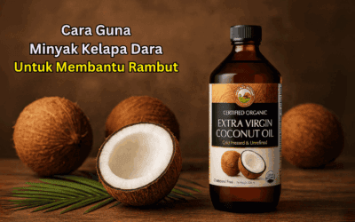 7 Cara Guna Minyak Kelapa Dara Untuk Membantu Rambut Lebih Kuat dan Tebal