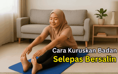 Cara Kuruskan Badan Selepas Bersalin Secara Sihat