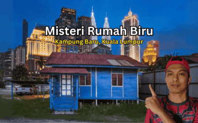 Misteri Rumah Biru Kampung Baru: Sejarah dan Kisah Menarik