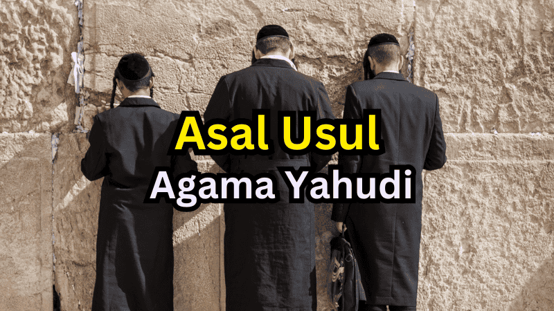 Asal Usul Agama Yahudi