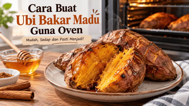 Cara Buat Ubi Bakar Madu Guna Oven